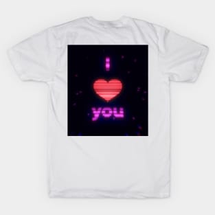 I Love You T-Shirt